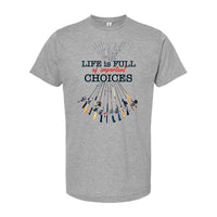 T - SHIRT "LIFE IS FULL OF CHOICES" - HEATHERED GREY - ATOM Promotions